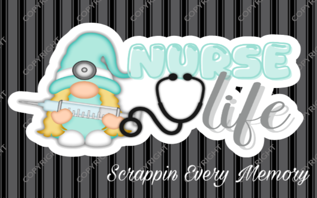 Nurse Life Die Cut Title