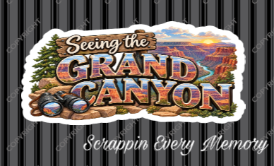 Seeing The Grand Canyon Die Cut Title
