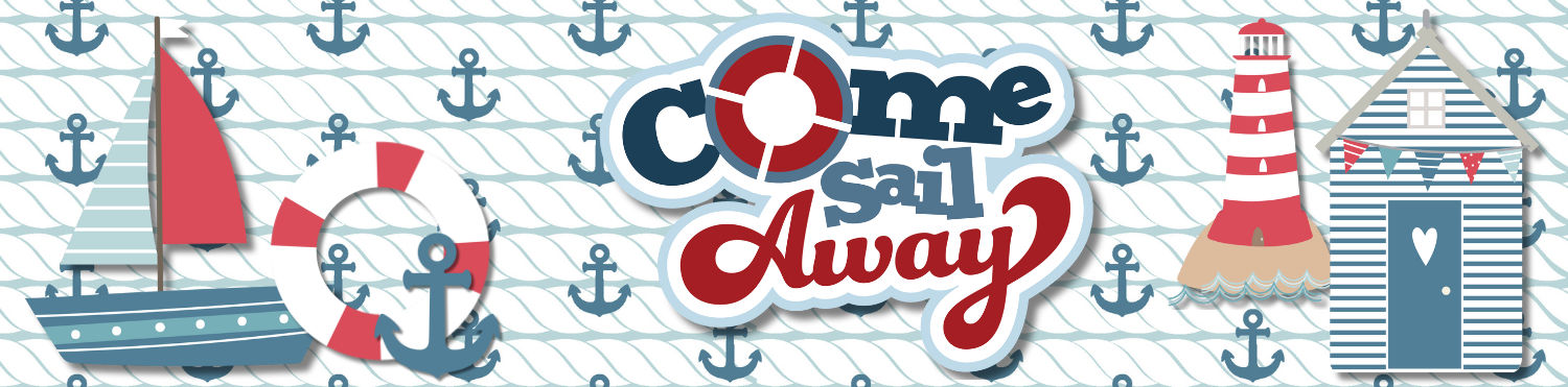 Come Sail Away Jumbo Border
