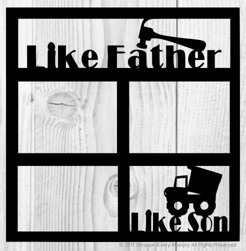 Like Father Like Son Scrapbook Overlay