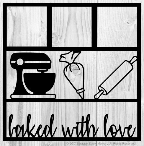 Baked With Love Scrapbook Overlay