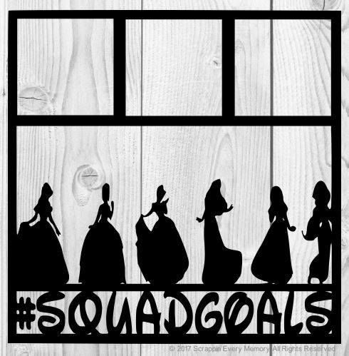 Princess Squadgoals Scrapbook Overlay