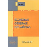 Couverture Économie générale des médias