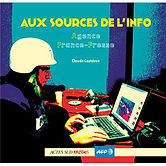 Couverture Aux sources de l’info, Agence France-Presse