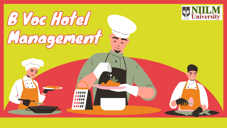 B Voc Hotel Management Scope at NIILM University – Career & Salary Insights