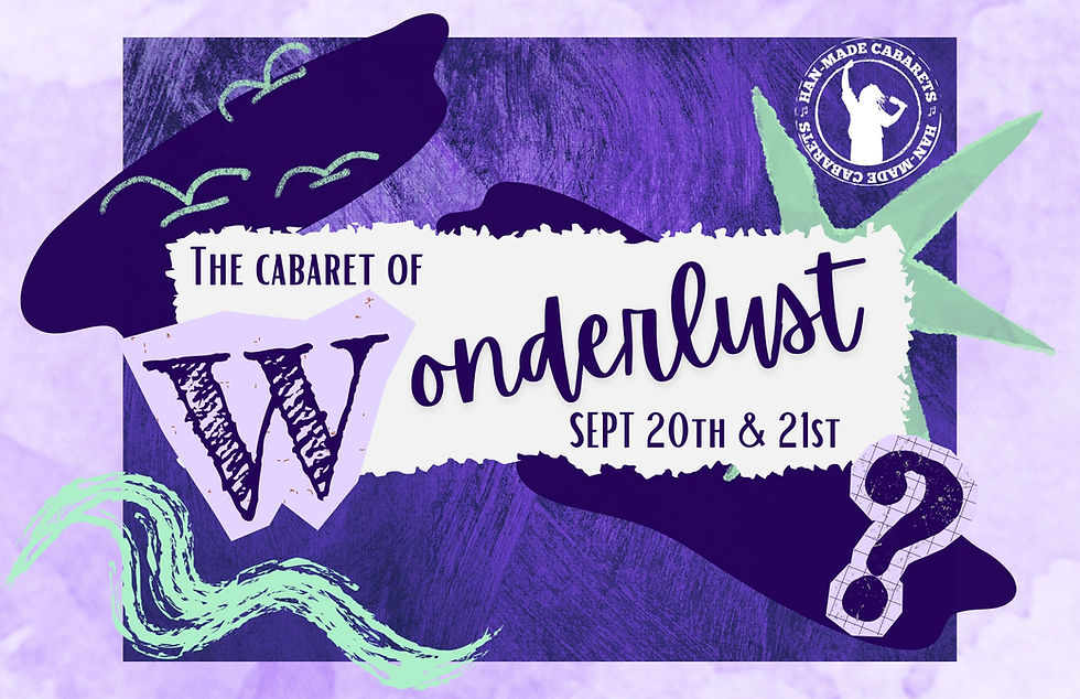 The Cabaret of Wonderlust