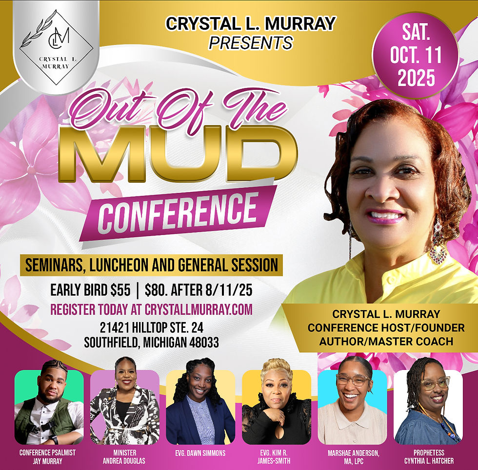 Out of the Mud Conference