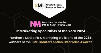 Northon’s Media PR & Marketing Ltd: Celebrating Excellence as IP Marketing Specialists of the Year 2024