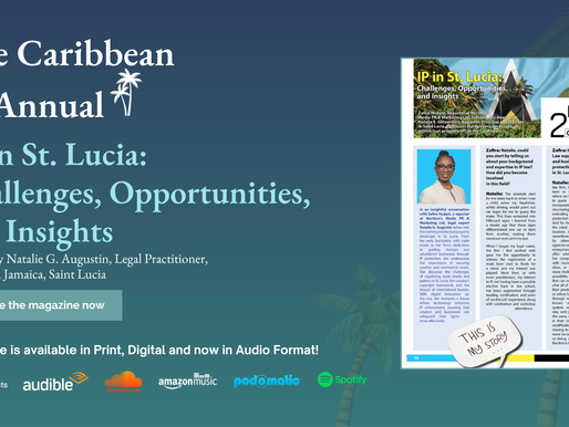 IP in St. Lucia: Challenges, Opportunities, and Insights by Natalie G. Augustin