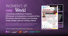 Unlocking Intellectual Property Efficiency: A Comparative Analysis of the EP Patent, the DE Patent, the German Utility Model, and the Unitary Patent By Dr.-Ing. Sophie Ertl