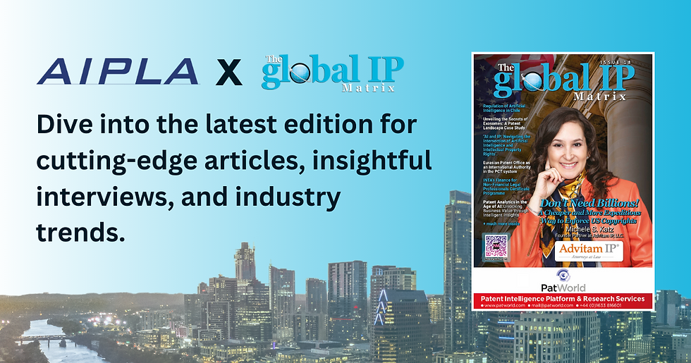 Grab Your Free Copy of The Global IP Matrix Magazine at The 27th Edition of The IP and Litigation Gorilla Conference 2024!