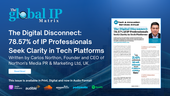 The Digital Disconnect: 78.57% of IP Professionals Seek Clarity in Tech Platforms by Carlos Northon