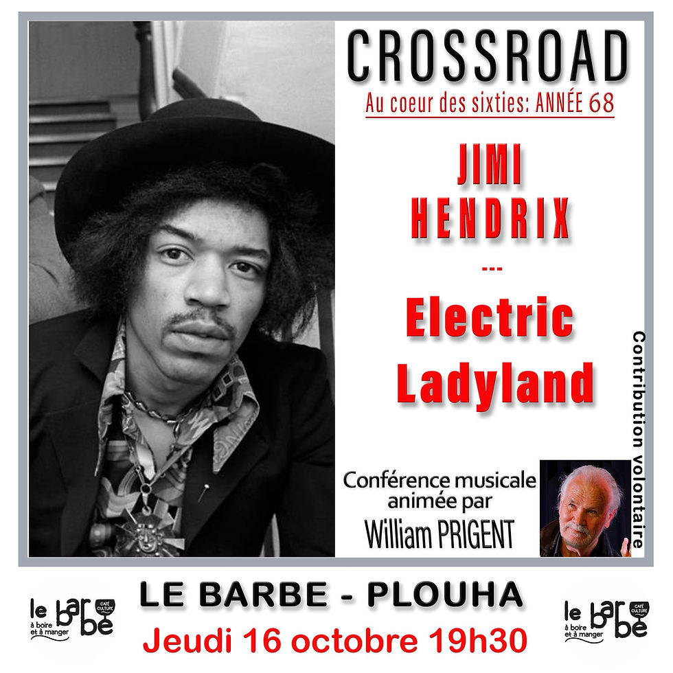 Conférence autour d'Hendrix L'album Electric Ladyland par william Prigent
