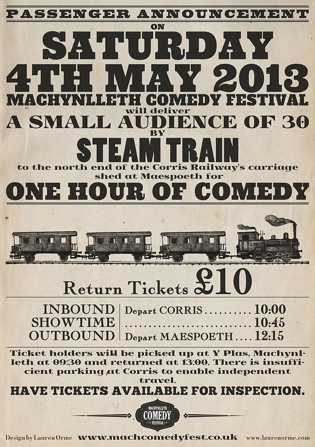 Machynlleth Comedy Festival Steam Train Gig Poster Design - Passenger Announcement - Corris Railway - Henry Widdicombe - Emma Butler - Mach 2013