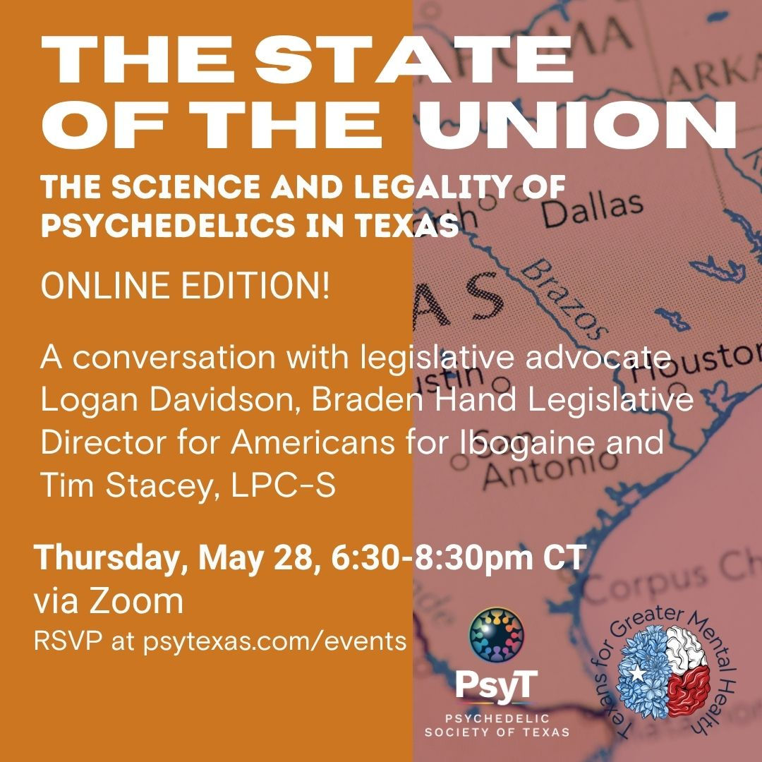 The State of the Union: The Science & Legality of Psychedelics in Texas