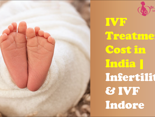IVF Treatment Cost in India | Infertility & IVF Indore