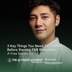 3 Key Things You Need To Consider Before Starting F&B Businesses - A Free Starter Kit 