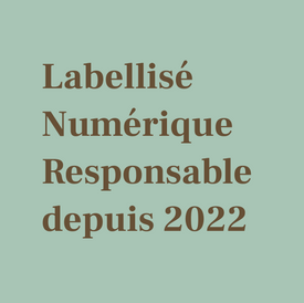 Texte de certification : Labellisé Numérique Responsable depuis 2022, gage qualité.