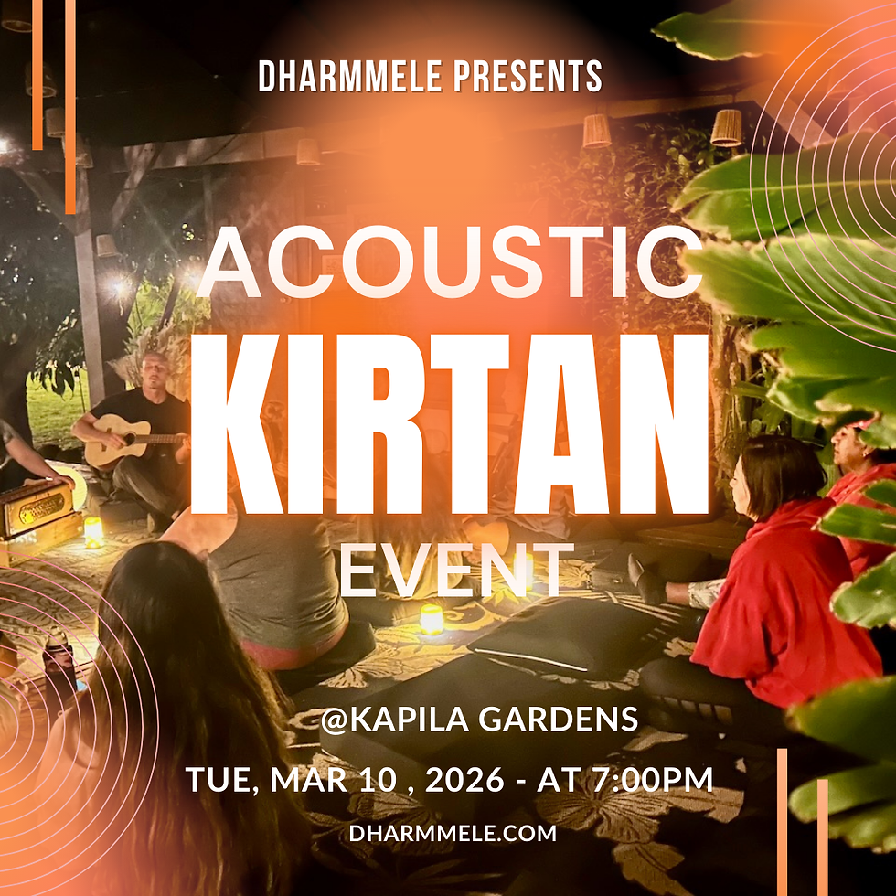 Acoustic Kirtan Event - By DHARMMELE - Tue Mar 10