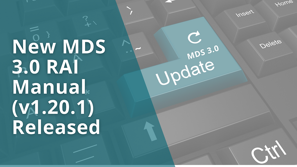 CMS Final MDS 3.0 RAI Manual v1.20.1 update effective October 1, 2025.