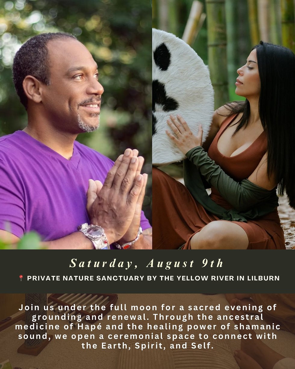 FULL MOON HAPÉ & SHAMANIC SOUND HEALING CEREMONY
