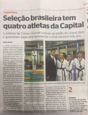 Matéria sobre o resultado no Grand Slam da Equipe Fábio Costa de Taekwondo publicada pelo Jornal impresso Correio do Estado no dia 10 de abril de 2017.