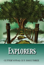 Explorers (Cutter's Final Cut Book 3)