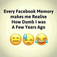 Is it just me or do your old facebook posts make you CRINGE too?