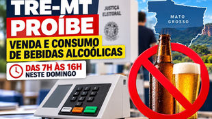 proibição de bebidas alcoólicas eleições 2026 MT
