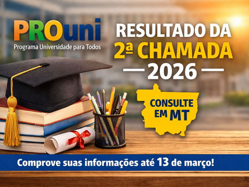 resultado segunda chamada Prouni 2026 Mato Grosso