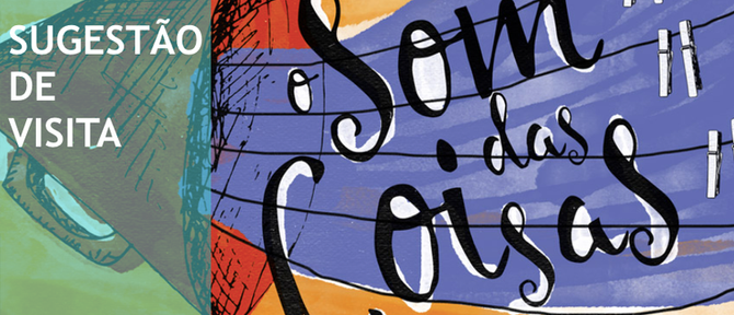 PEÇA DE TEATRO ‘O SOM DAS COISAS’