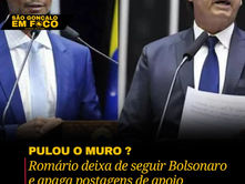 Romário deixa de seguir Bolsonaro e apaga posts de apoio