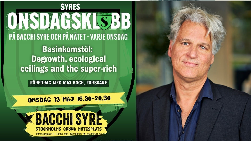 Syres Onsdagsklubb Basinkomst: Degrowth, ecological ceilings and the super-rich