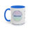 Thumbnail: Inspirational Colorful Mug - Neuvias - Be Present, Be Love, Be Grateful