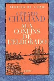 Couverture du livre "Aux confins de l'Eldorado" de Gérard Chaliand