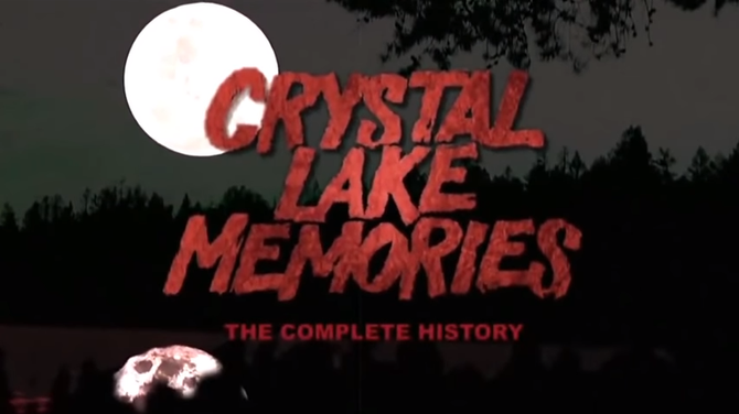 Crystal Lake Memories - Complete History Of Friday The 13th