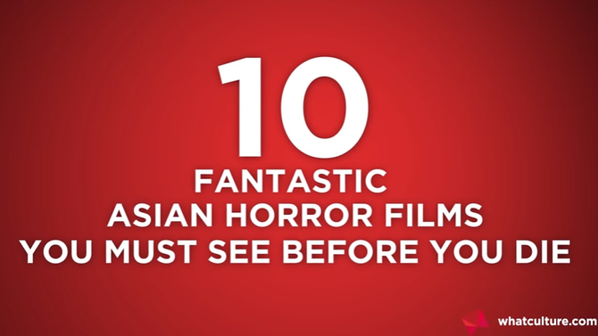 10 Asian Horror Films You Must See Before You Die