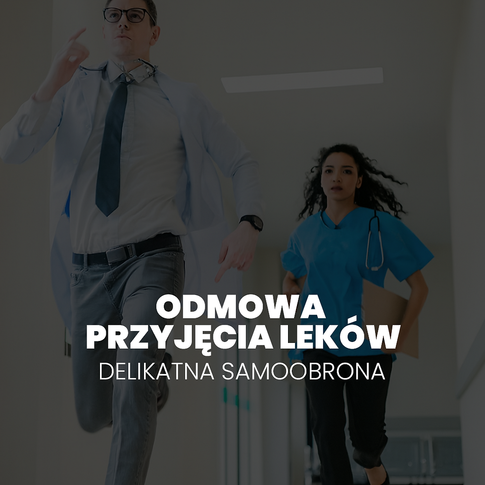 Odmowa przyjmowania leków