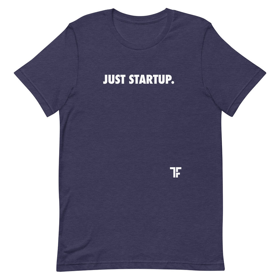 Thumbnail: JUST STARTUP. | Short-Sleeve Unisex T-Shirt