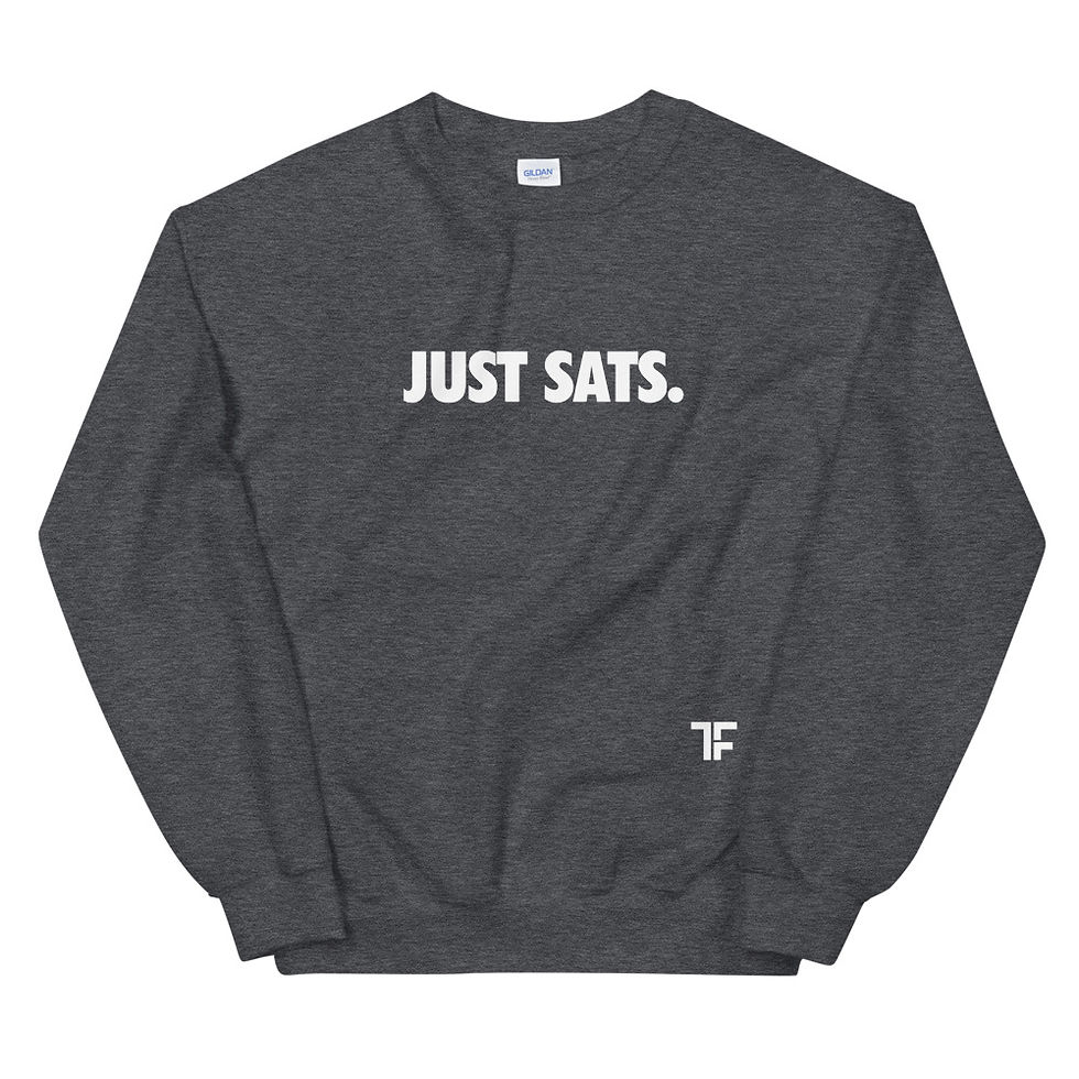 Thumbnail: Just Sats Sweatshirt