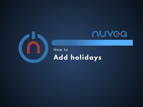 NUVEQ Cloud Management Portal interface for adding holidays, including fields to enter holiday names, select dates, and configure special access rules for holiday periods.