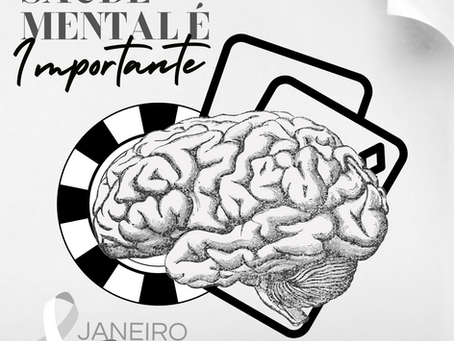 Janeiro Branco - Cuide de sua mente e ganhe o jogo!