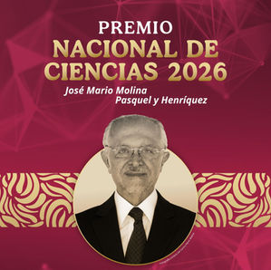 Convocan al Premio Nacional de Ciencias, Mario Molina, edición 2026