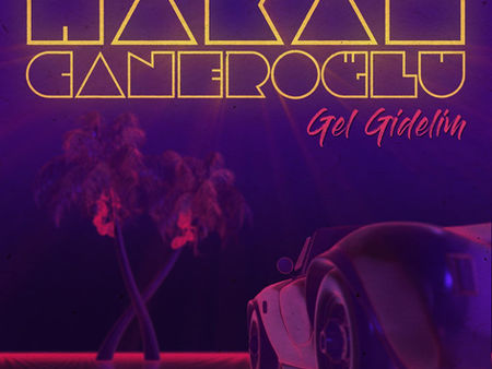 Hakan Caneroğlu’ndan yazın ritmine karışan şarkı:Gel Gidelim