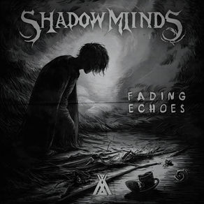 Shadowminds’ten Yeni Tekli: “Fading Echoes” Yayında