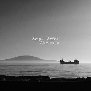 Ali Başarır'dan yaşamın akışına odaklanan yeni eser: "Seyr-i Sefer"
