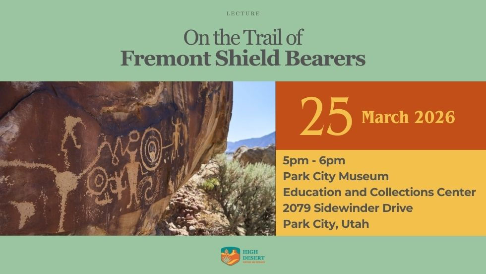 On the Trail of Fremont Shield Bearers (1)