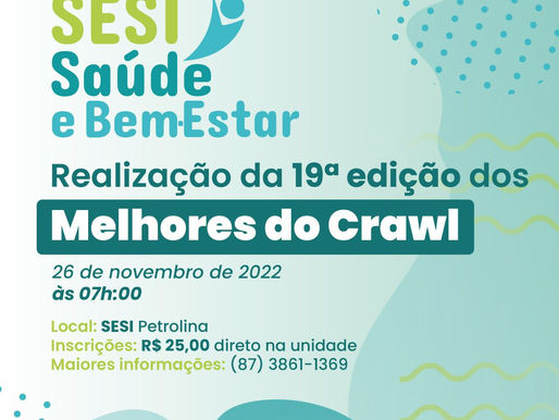 Projeto SESI Saúde Bem-Estar realiza neste sábado (26), a 19ª edição dos Melhores do Crawl