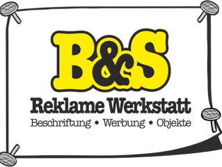 B&S Reklame Werkstatt Pratteln