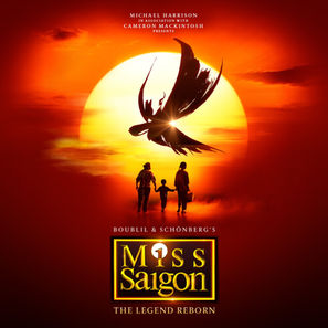 Silhouettes of three people walk towards a large sun. A helicopter silhouette is above. Text: Miss Saigon, The Legend Reborn. Warm colors.